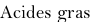 Acides gras