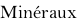 Minéraux